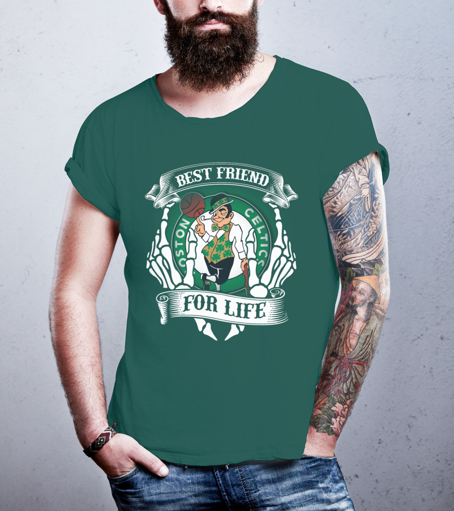 Best Friend For Life Boston Celtics T-Shirt
