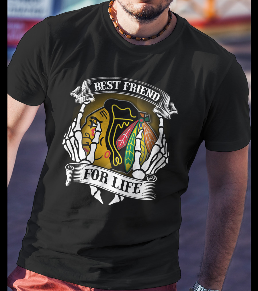 Chicago Blackhawks Best Friend For Life T-Shirt