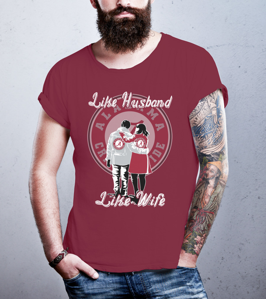 Like Husband Like Wife Alabama Crimson Tide T-Shirt
