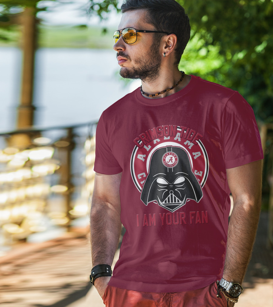 Alabama Crimson Tide I Am Your Fan T-Shirt