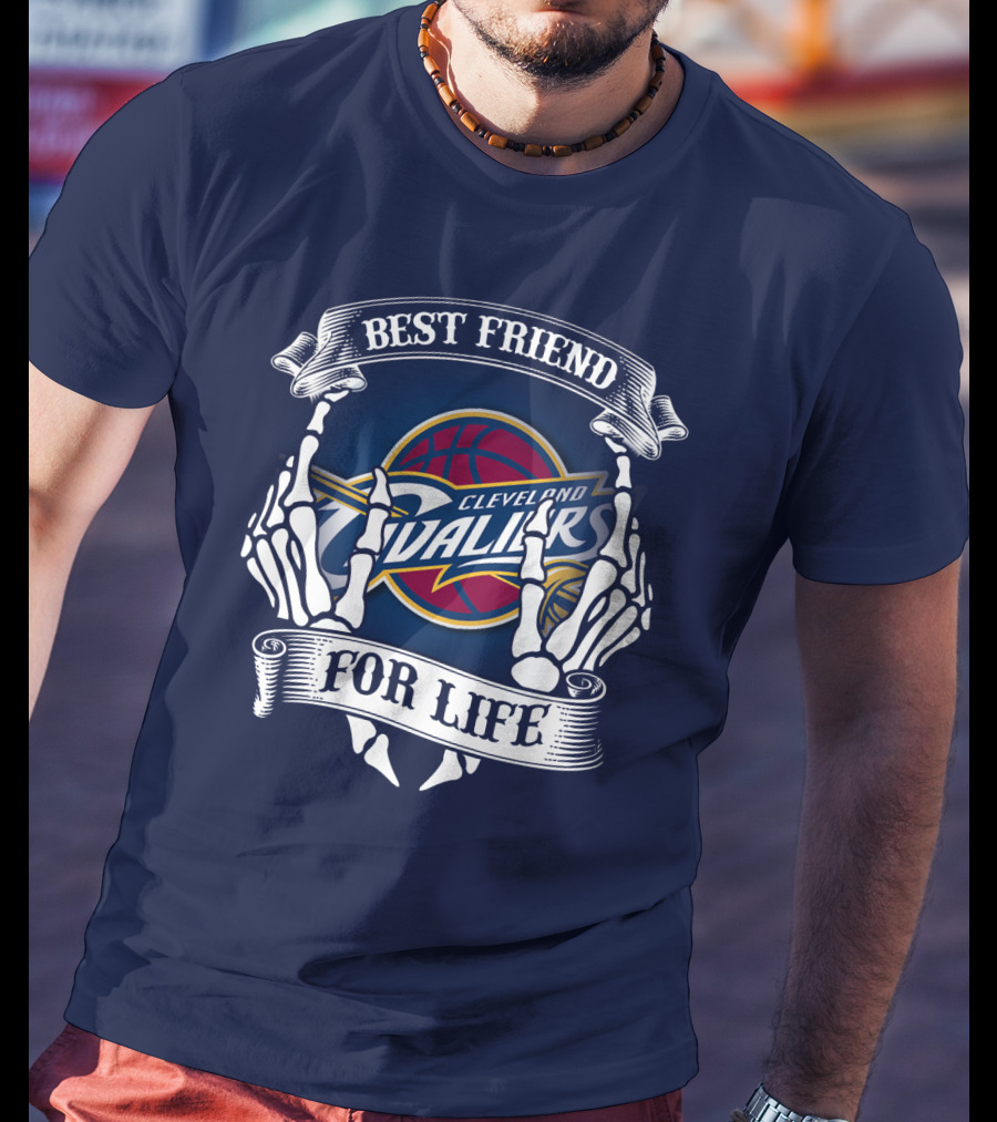 Cleveland Cavaliers Best Friend For Life T-Shirt