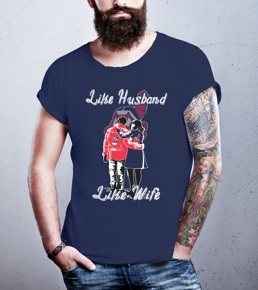 Like Husband Like Wife Cleveland Indians T-Shirt
