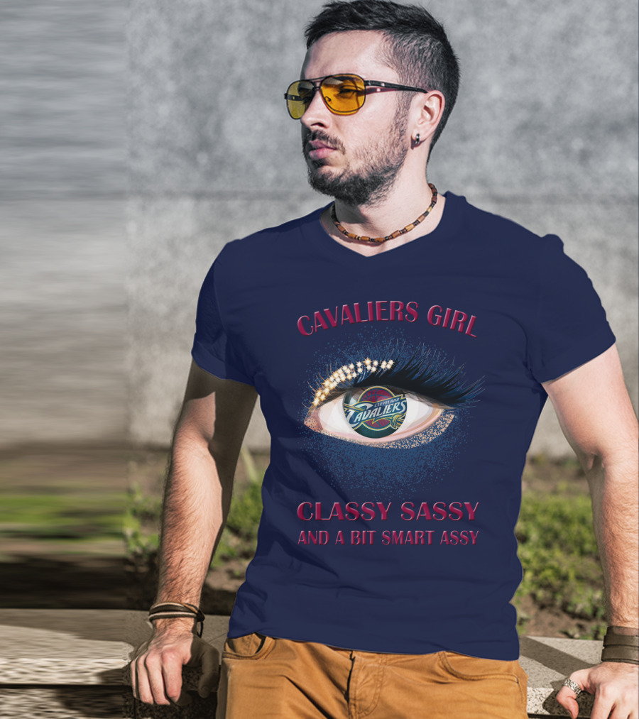 Cavaliers Girl Cleveland Cavaliers Classy Sassy And A Bit Smart Assy T-Shirt