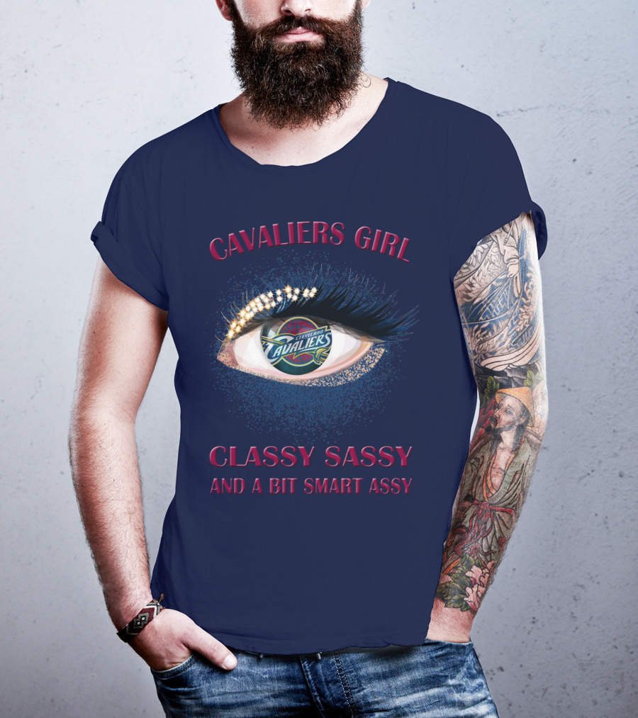 Cavaliers Girl Cleveland Cavaliers Classy Sassy And A Bit Smart Assy T-Shirt