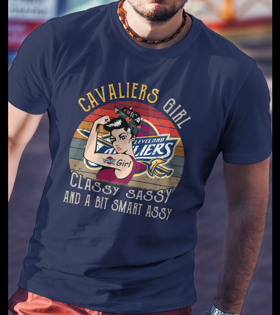 Cavaliers Cleveland Girl Classy Sassy And A Bit Smart Assy T-Shirt
