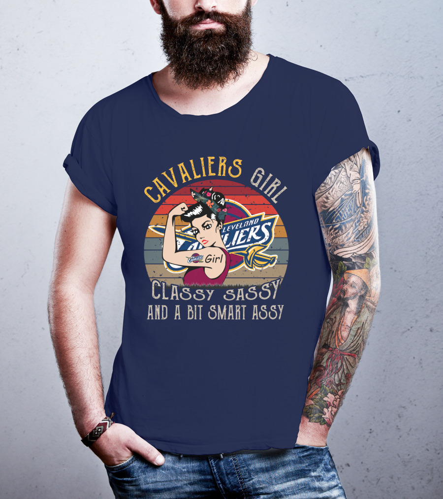 Cavaliers Cleveland Girl Classy Sassy And A Bit Smart Assy T-Shirt