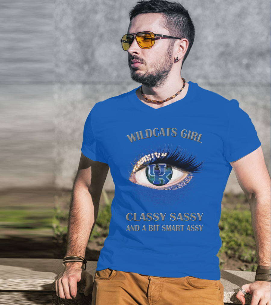 Wildcats Girl Classy Sassy And A Bit Smart Assy Kentucky Wildcats T-Shirt