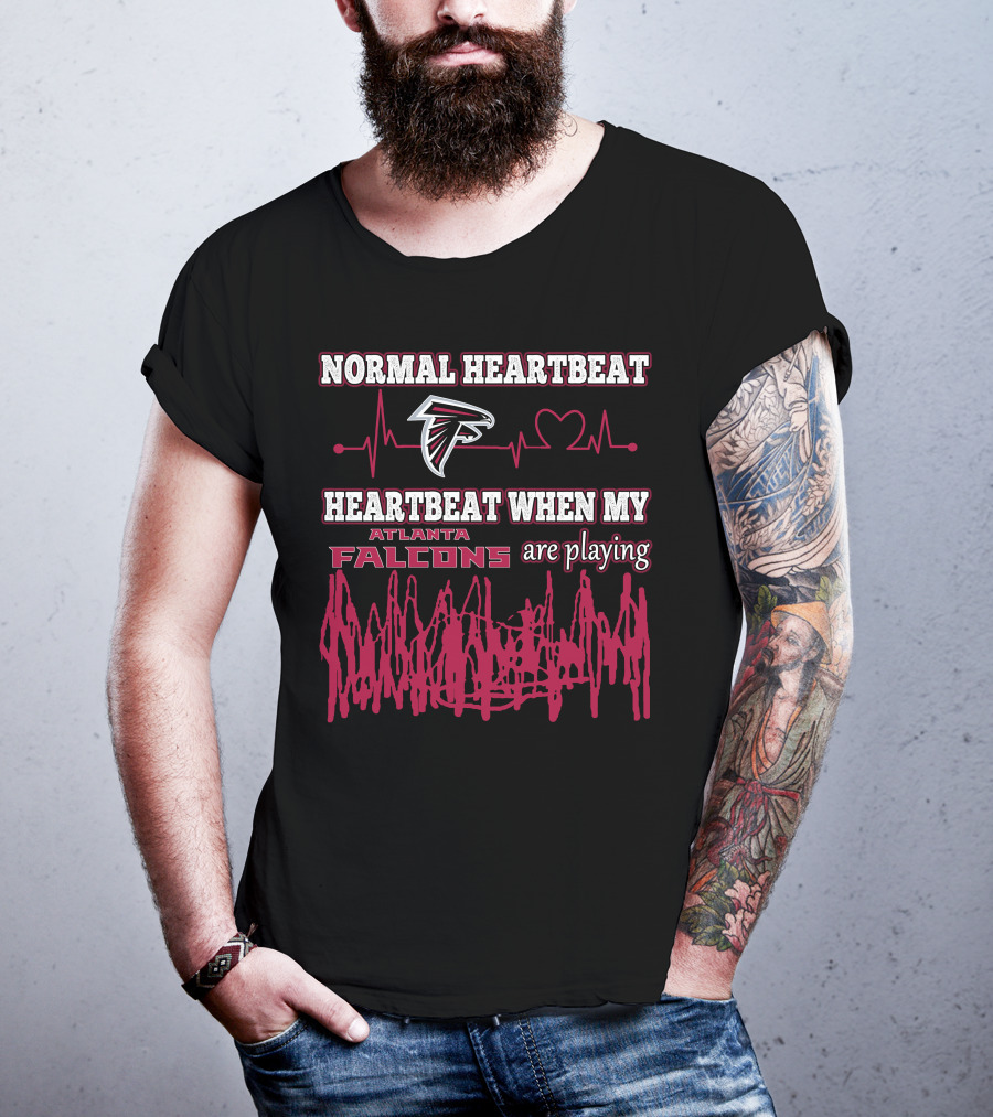 Normal Heartbeat Heartbeat When My Atlanta Falcons Are Playing T-Shirt