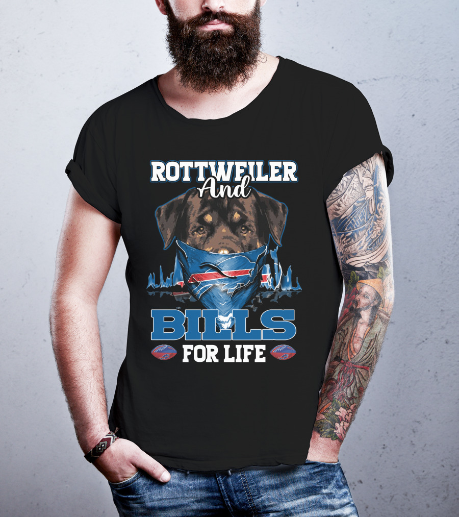 Rottweiler And Bills For Life Buffalo Bills T-Shirt