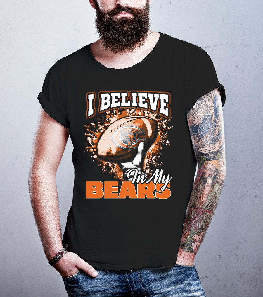 I Believe In My Chicago Bears Football T-Shirt
