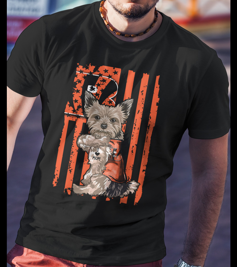 Yorkshire Terrier I Love Mom Cincinnati Bengals Fan T-Shirt