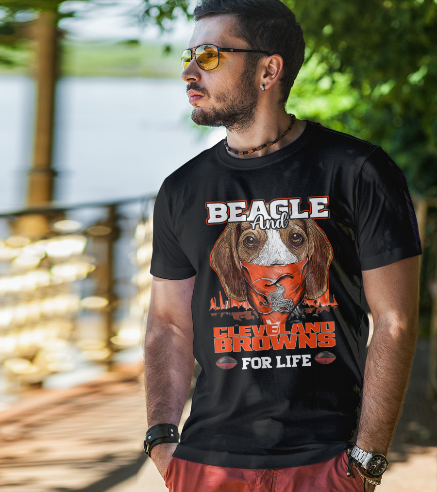 Beagle And Cleveland Browns For Life T-Shirt