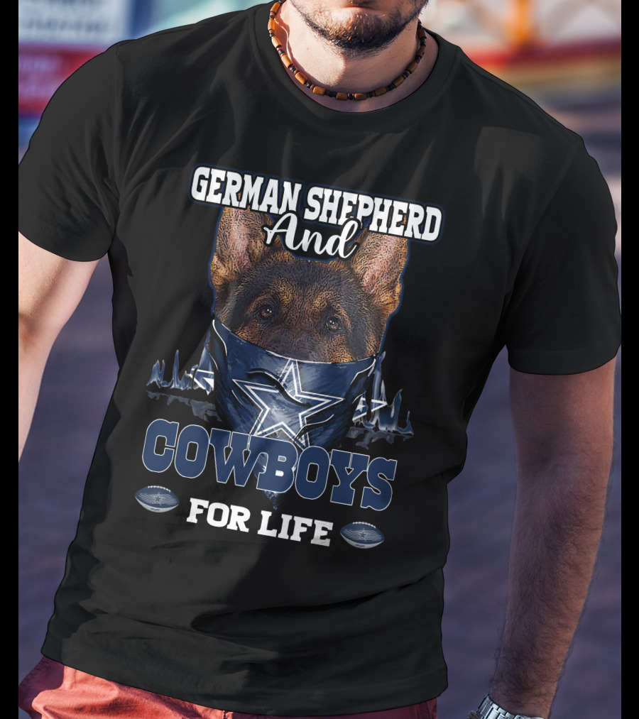 German Shepherd And Cowboys For Life T-Shirt