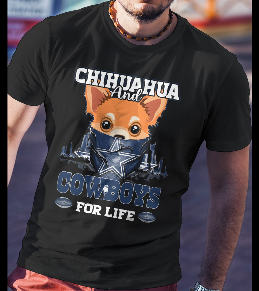 Chihuahua And Cowboys For Life T-Shirt