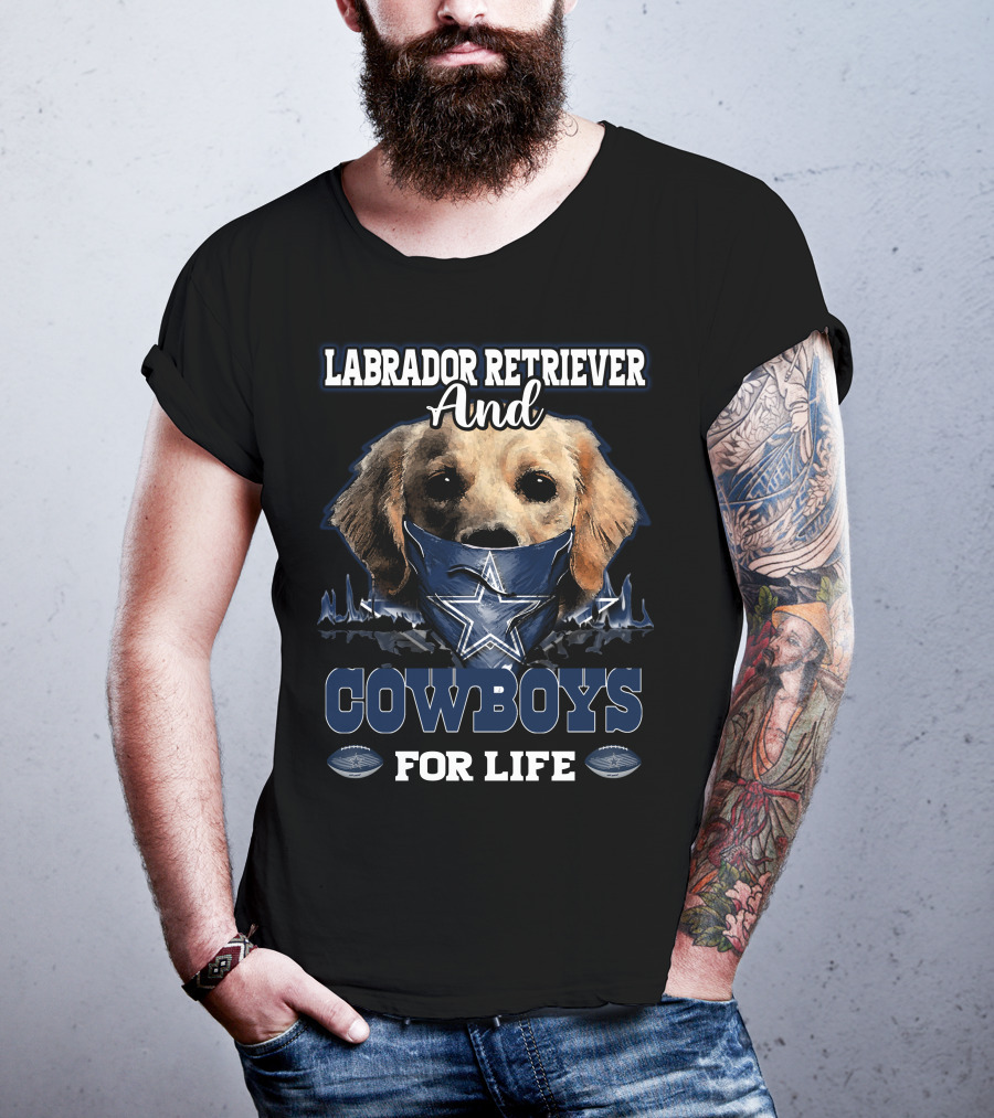 Labrador Retriever And Cowboys For Life T-Shirt
