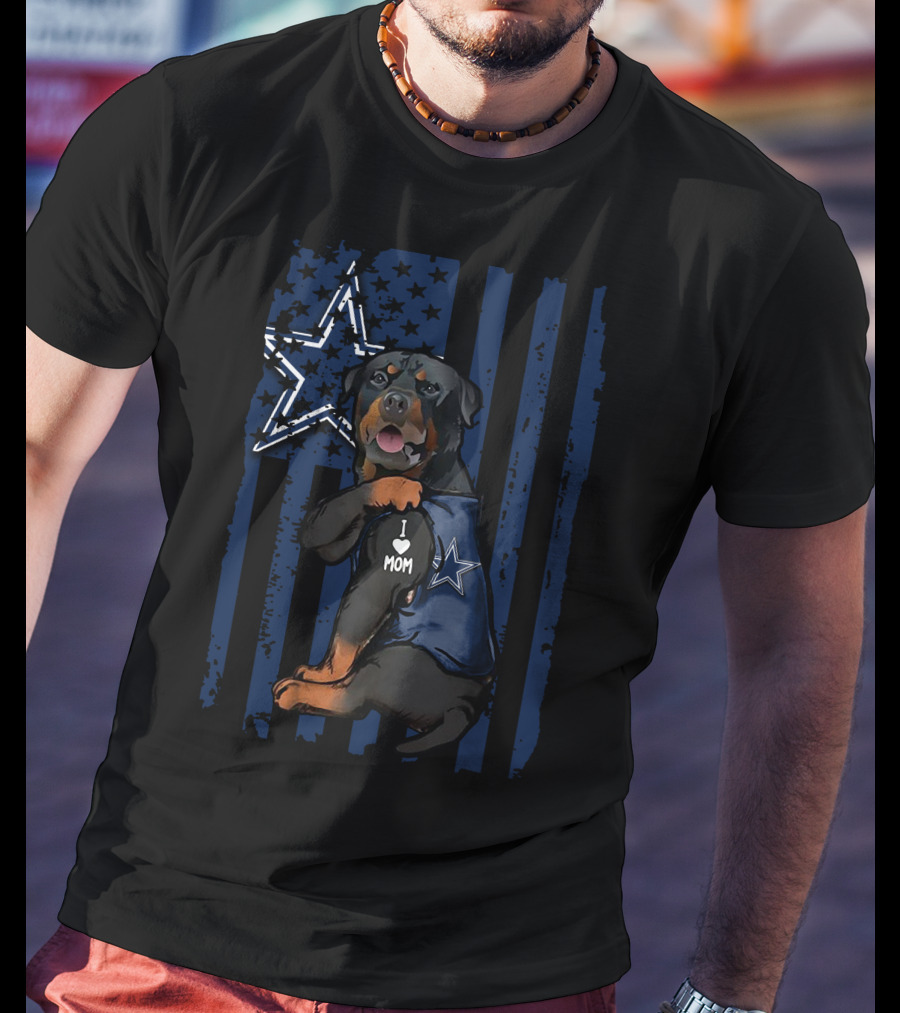 Rottweiler I Love Mom Dallas Cowboys Star Blue Flag T-Shirt