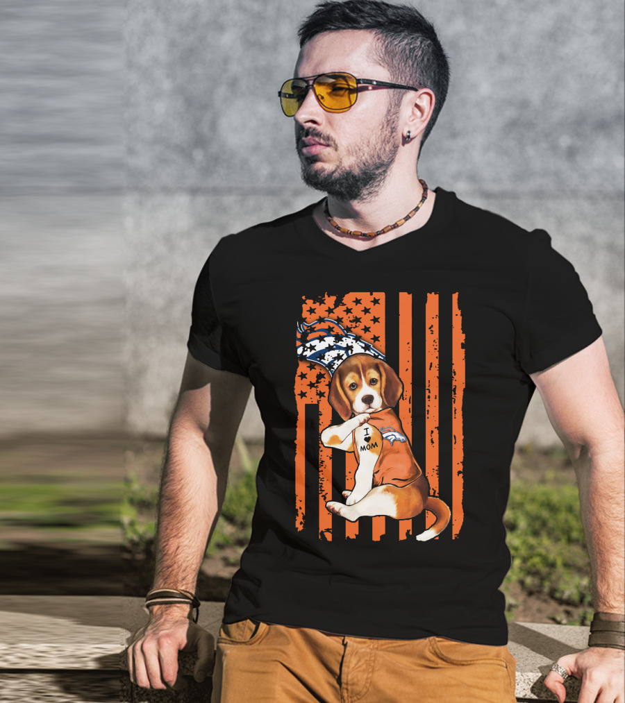 Beagle I Love Mom Denver Broncos Stars Stripes Flag T-Shirt