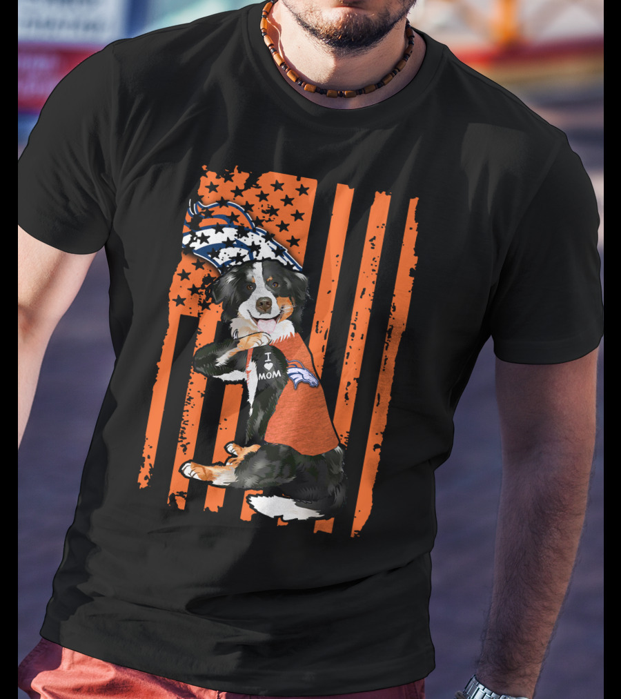 Border Collie I Love Mom Denver Broncos Patriotic Orange Stripes Football Fan T-Shirt