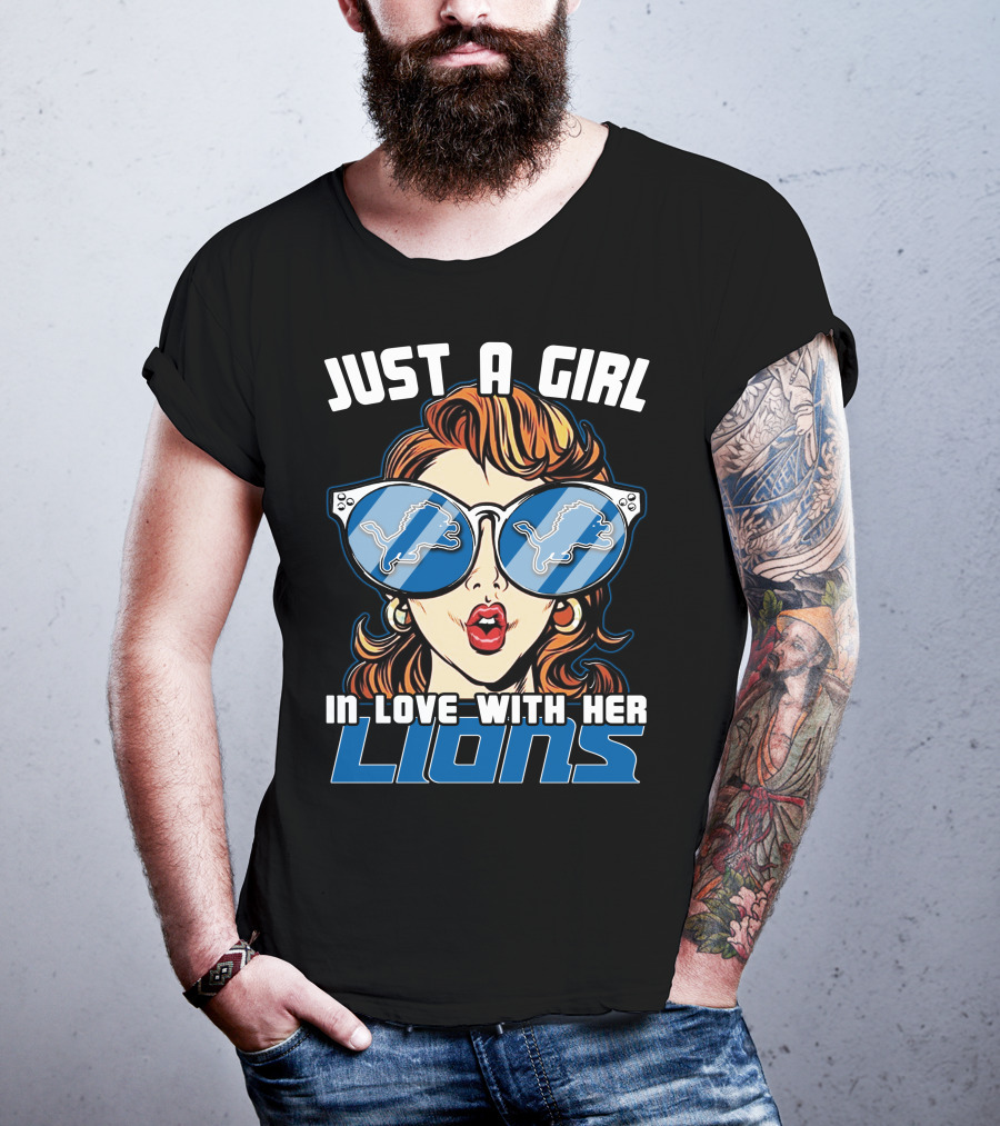 Just A Girl IN Love With Her Detroit Lions T-Shirt
