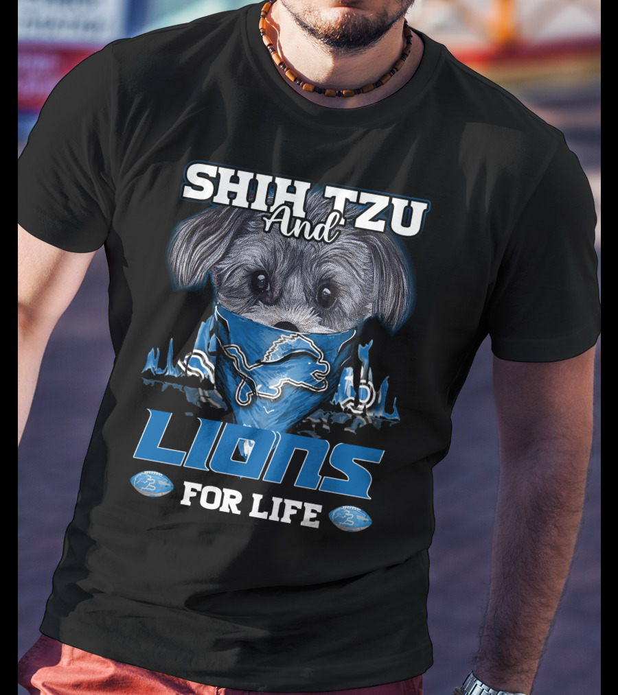 Shih Tzu And Lions For Life Detroit T-Shirt
