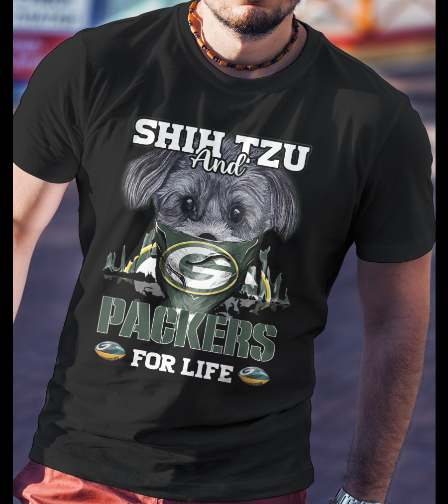 SHIH TZU And PACKERS FOR LIFE T-Shirt