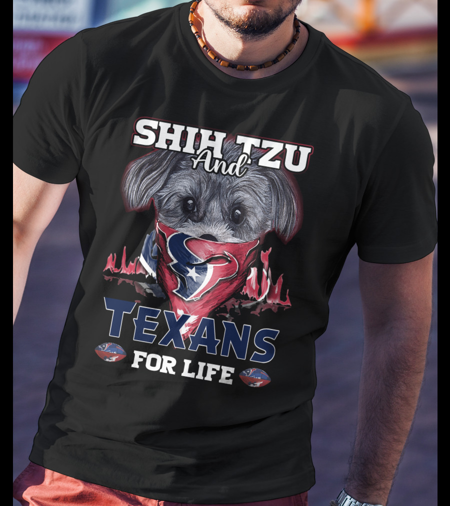 Shih Tzu And Texans For Life T-Shirt