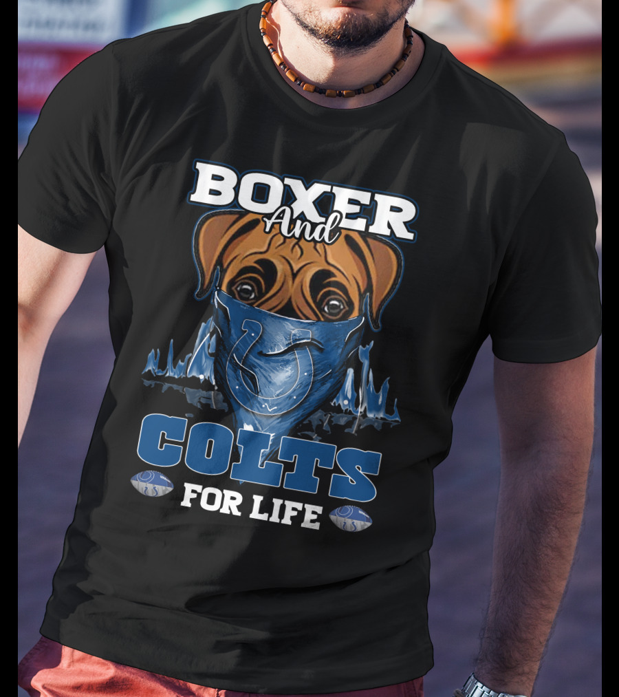 Boxer And Colts For Life Indianapolis Colts T-Shirt