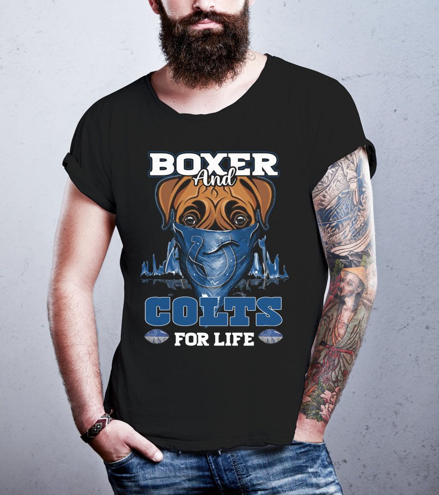 Boxer And Colts For Life Indianapolis Colts T-Shirt