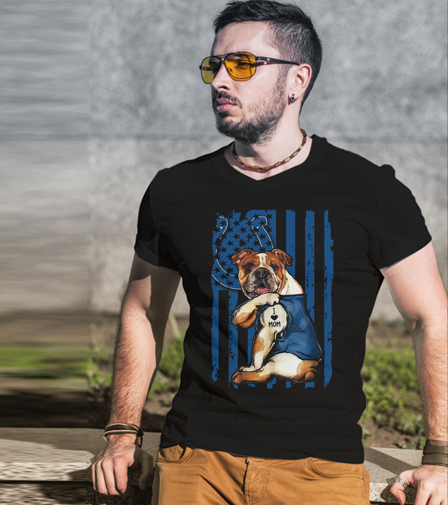 Bulldog Holding I Love Mom Tattoo Over Blue Striped Indianapolis Colts Horseshoe Background T-Shirt