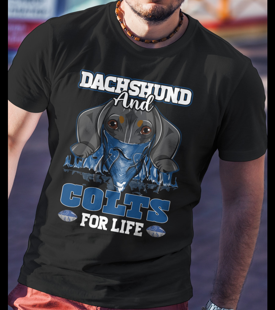 Dachshund And Colts For Life T-Shirt