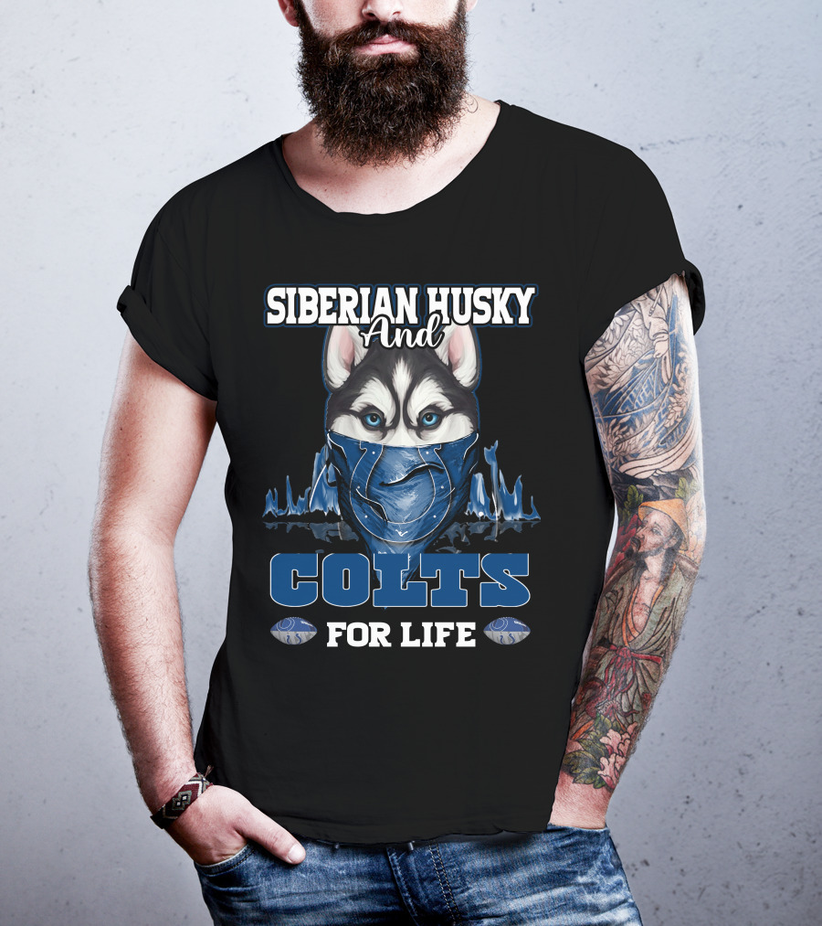 Siberian Husky And Indianapolis Colts For Life T-Shirt