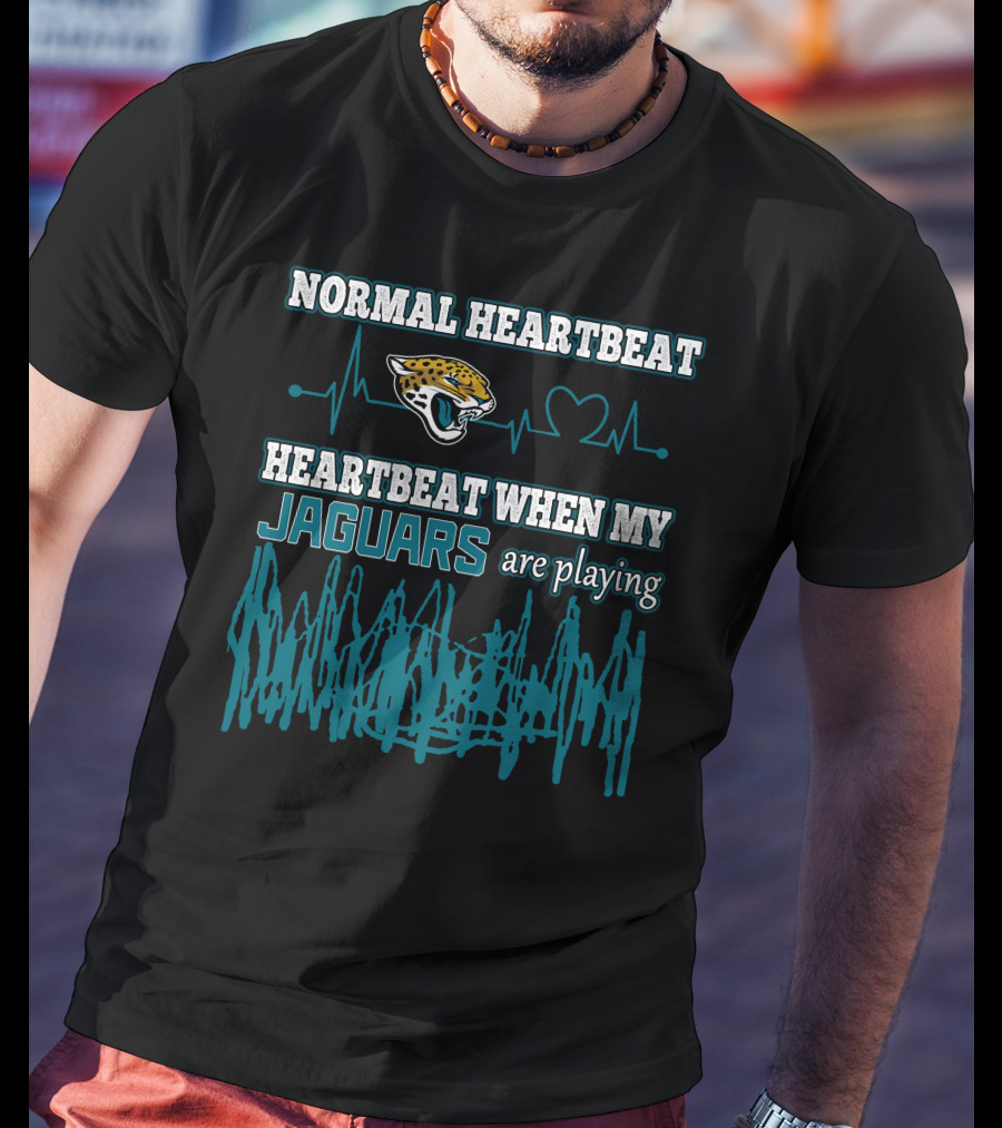 Normal Heartbeat Heartbeat When My Jaguars Are Playing Jacksonville Jaguars T-Shirt