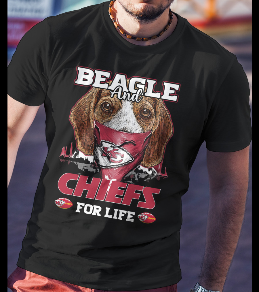 Beagle And Chiefs For Life Kansas City Chiefs T-Shirt