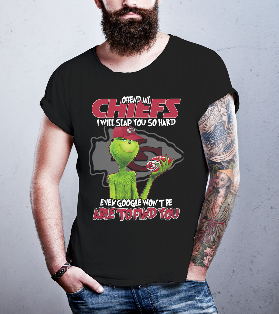 Offend My Chiefs Grinch Kansas City Even Google Won't Be Able To Find You T-Shirt