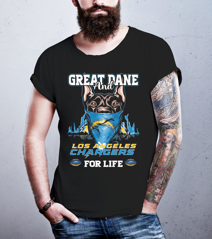 Great Dane And Los Angeles Chargers For Life T-Shirt