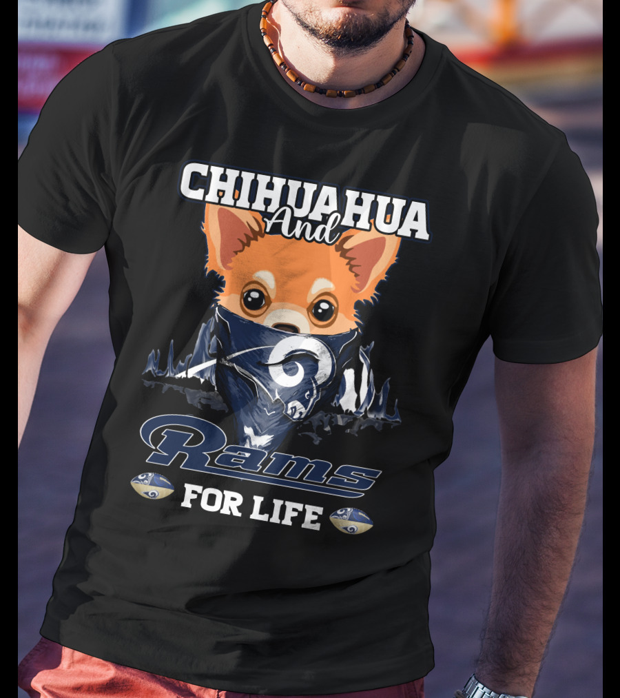 Chihuahua And Rams For Life T-Shirt