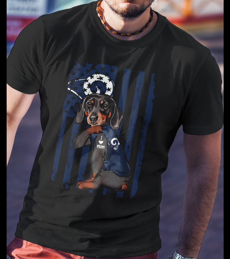 Dachshund I Love Mom Los Angeles Rams T-Shirt
