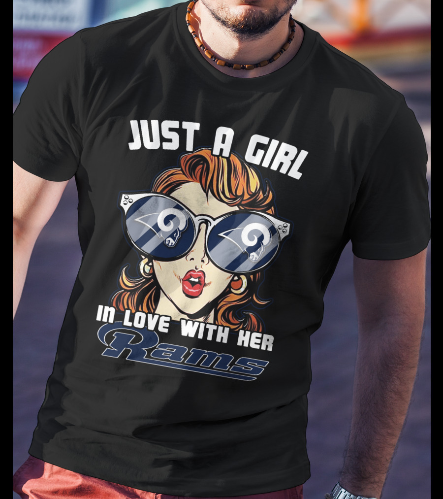 Just A Girl In Love With Her Los Angeles Rams T-Shirt