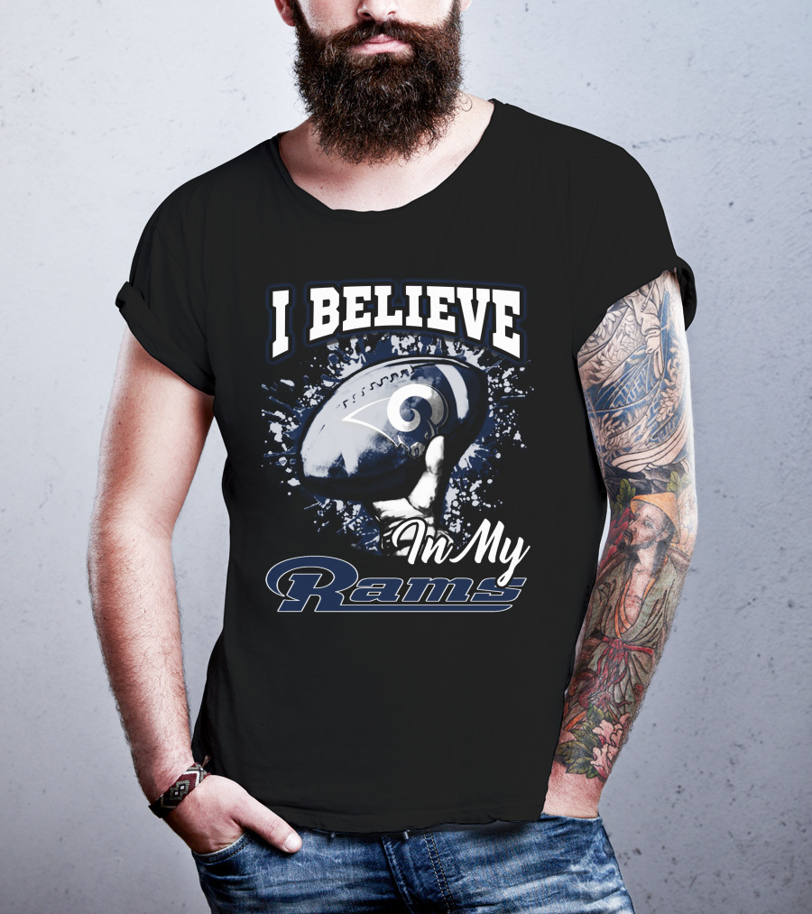I Believe In My Rams T-Shirt