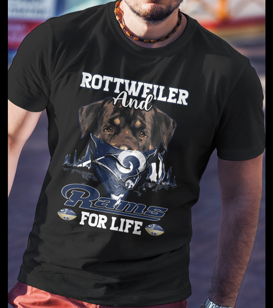 Rottweiler And Rams For Life T-Shirt
