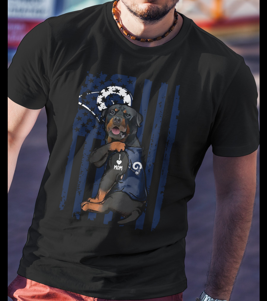 Rottweiler I Love Mom Los Angeles Rams T-Shirt