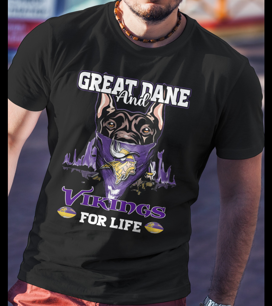Great Dane And Vikings For Life Minnesota T-Shirt