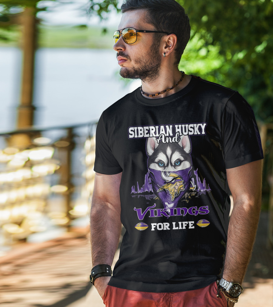 Siberian Husky And Vikings For Life T-Shirt