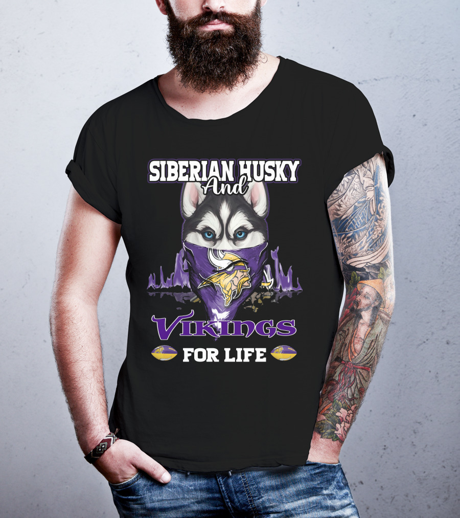 Siberian Husky And Vikings For Life T-Shirt