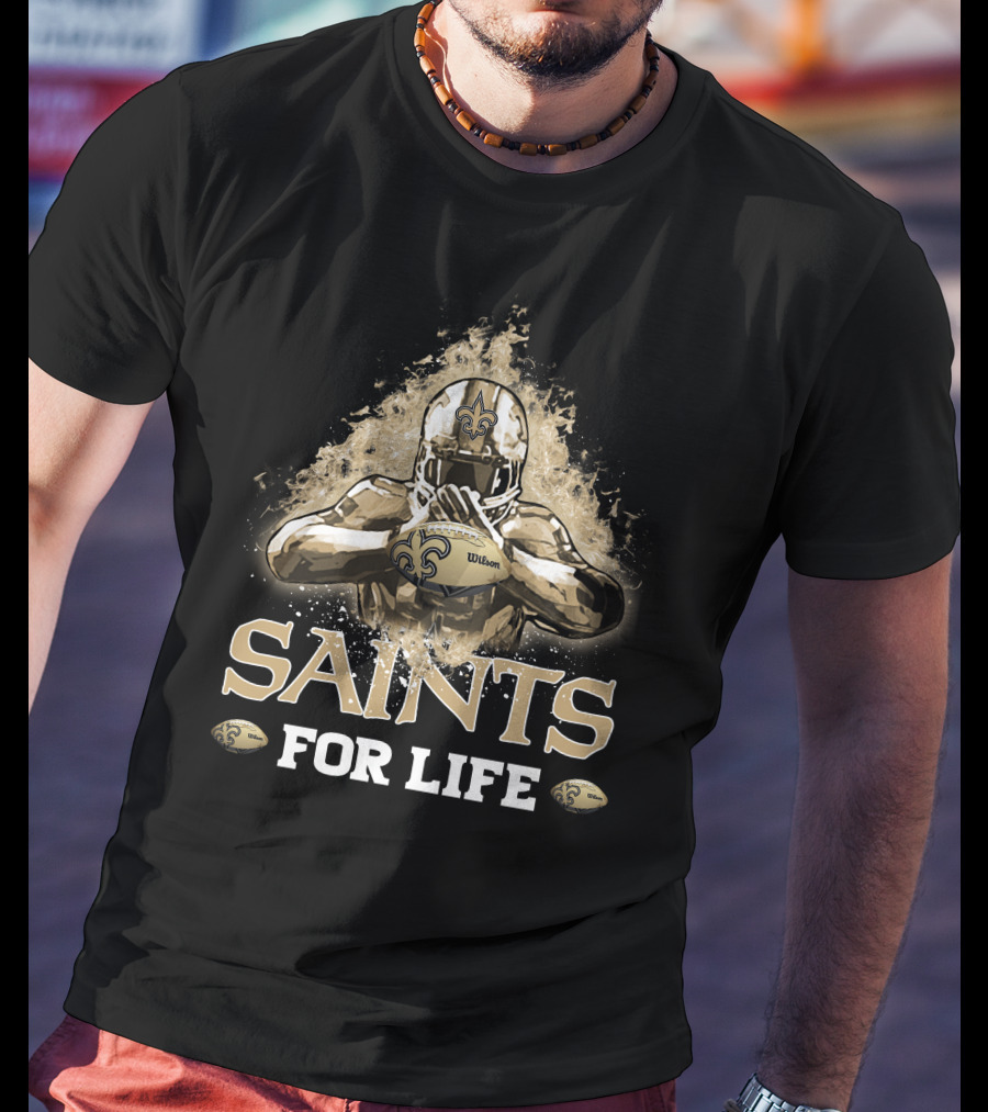 Saints For Life New Orleans Football T-Shirt