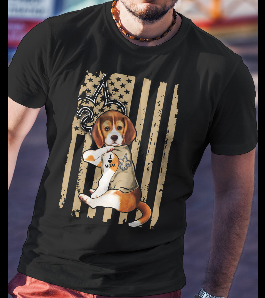 Beagle I Love Mom New Orleans Saints Fleur-de-Lis American Flag T-Shirt