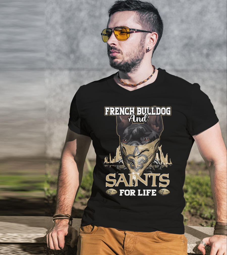 French Bulldog And Saints For Life T-Shirt