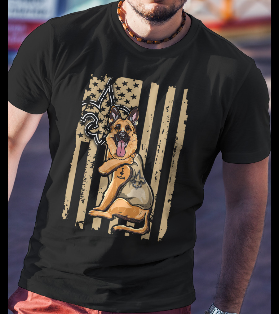 German Shepherd I Love Mom New Orleans Saints Fleur-de-Lis American Flag T-Shirt