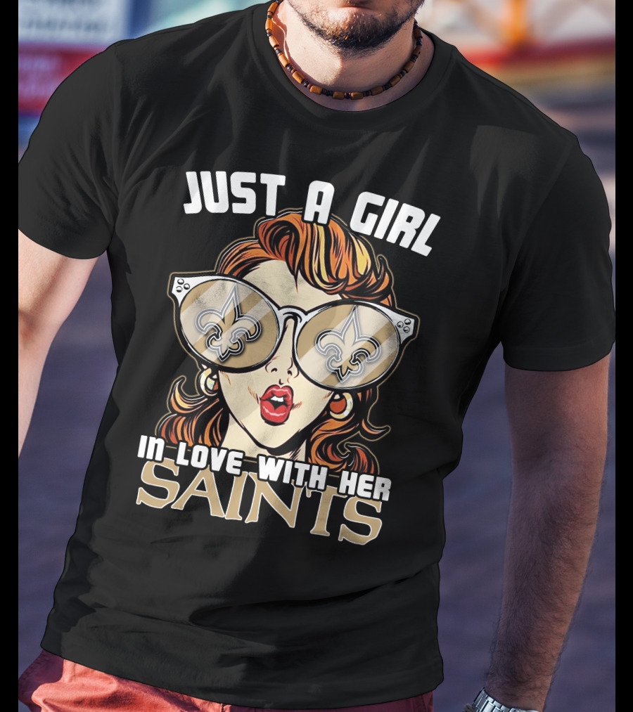 Just A Girl In Love With Her Saints T-Shirt
