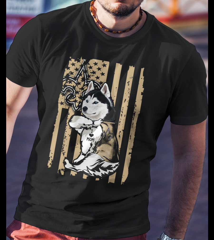 Siberian Husky Mom New Orleans Saints Fleur-de-Lis American Flag T-Shirt
